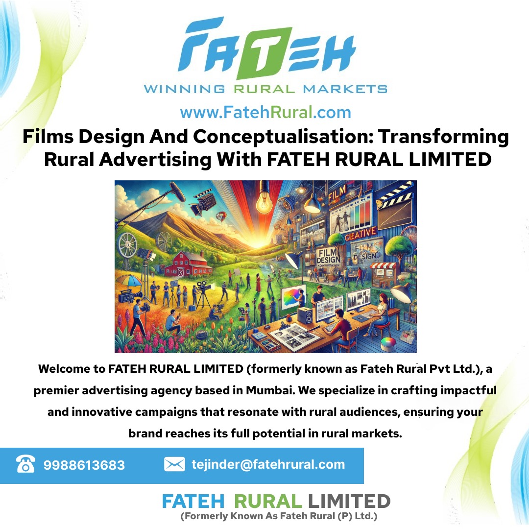 Film Design and Conceptualisation for Rural India - Fateh Rural Limited