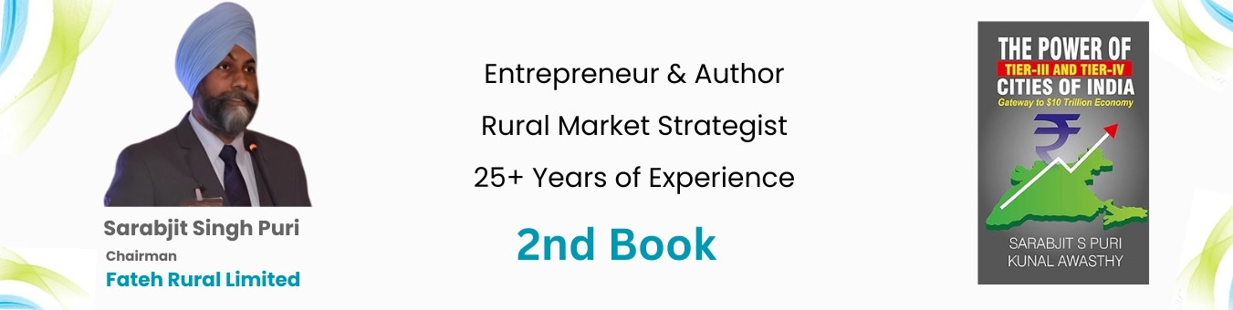 Rural marketing strategist Sarabjit Singh Puri with 25+ years of experience in Indian markets